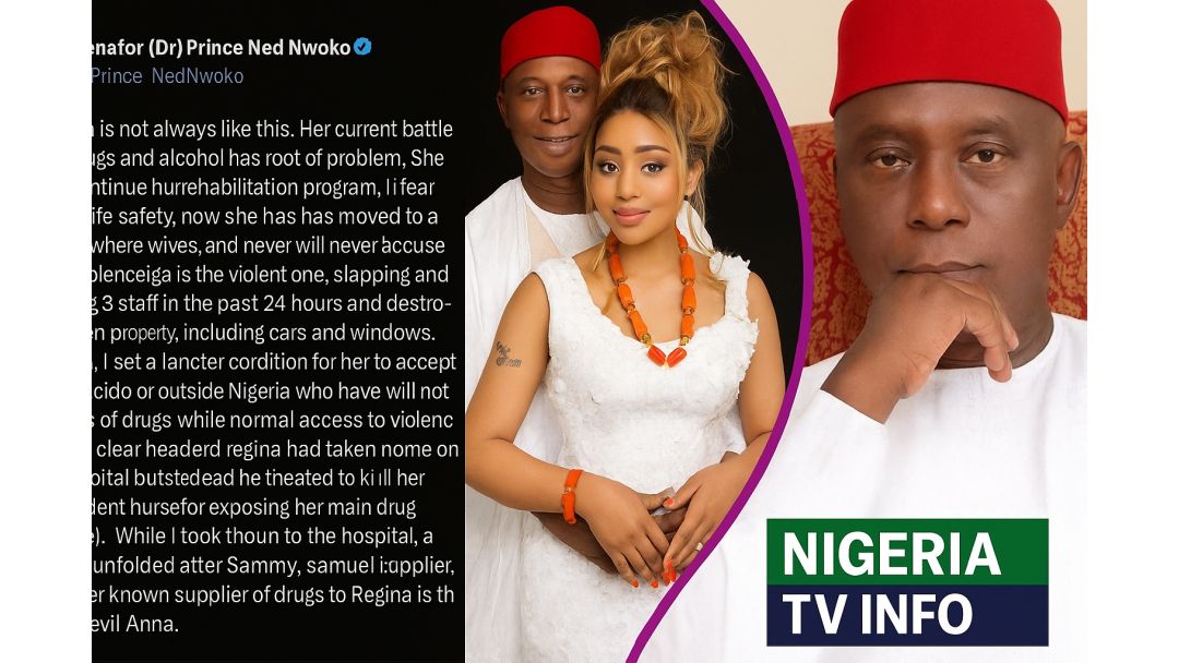 Ned Nwoko Accuses Wife Regina Daniels Of Drug Abuse After Viral Domestic Violence Allegation