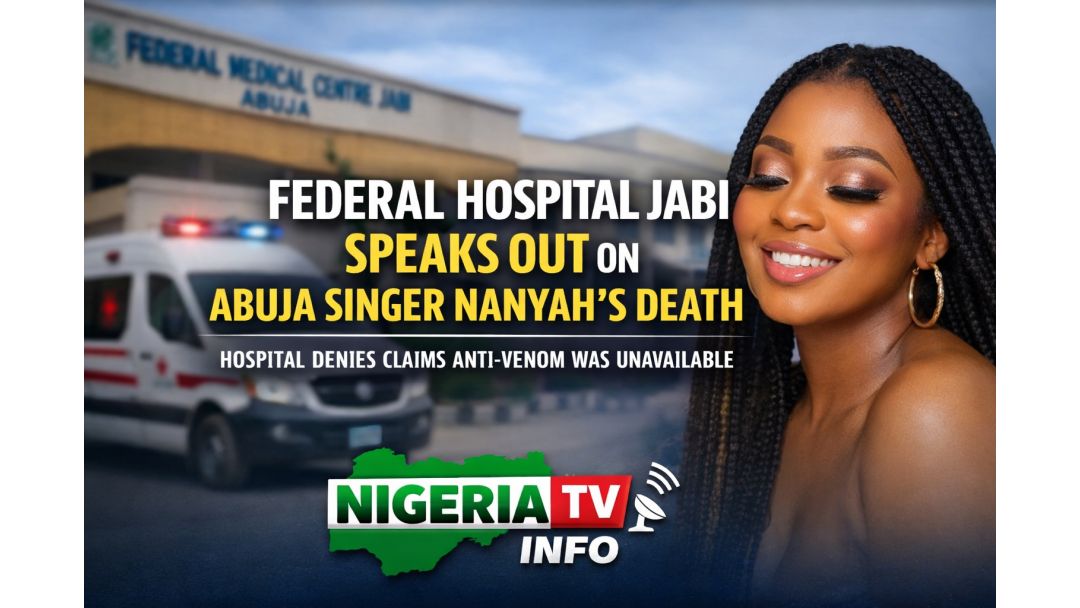 Featured image:  Ụlọ Ọgwụ Federal Jabi Kọwa Ọnwụ Akọrin Nanyah na Abuja, Kọwaa Na Ekwughị Ọgwụ Mgbochi Agụ Ejị