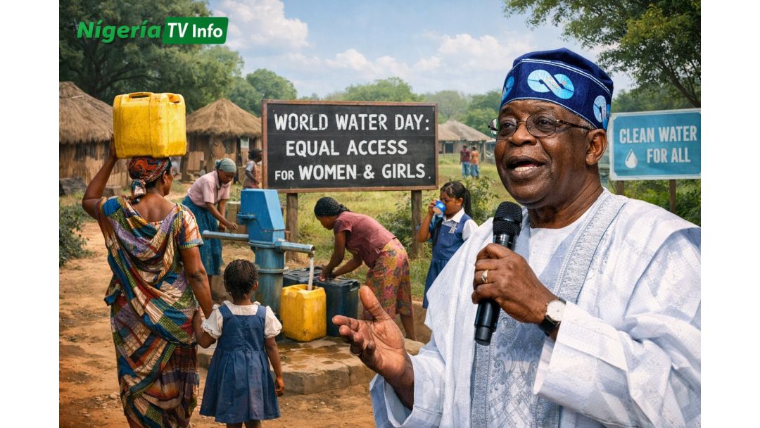 Ranar Ruwa ta Duniya: Tinubu Ya Bukaci Daidaito Tsakanin Mata da Maza Wajen Samun Ruwa