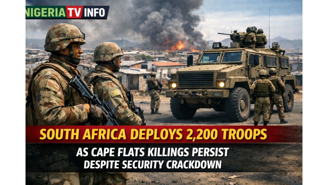 Featured image: South Africa zipụrụ ndị agha na Cape Flats ka ime ihe ike na-aga n’ihu | Nigeria TV Info