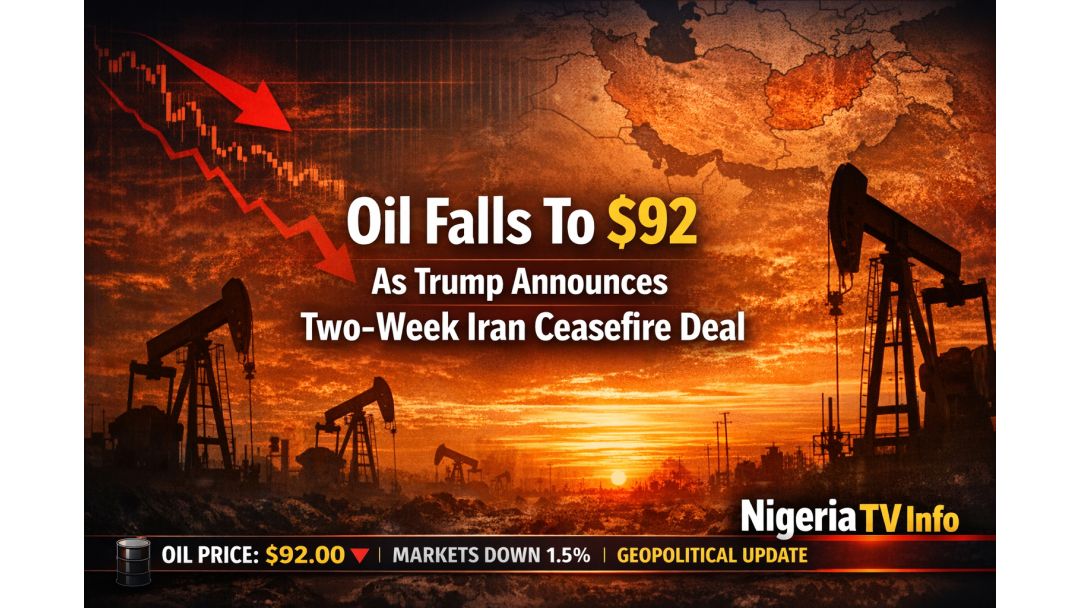 Featured image: Nigeria TV Info Ọnụahịa Mmanụ Dara ruo $92 Ka Nkwekọrịta Ịkwụsị Agha n’etiti America na Iran Wetara Udo n’Ahịa