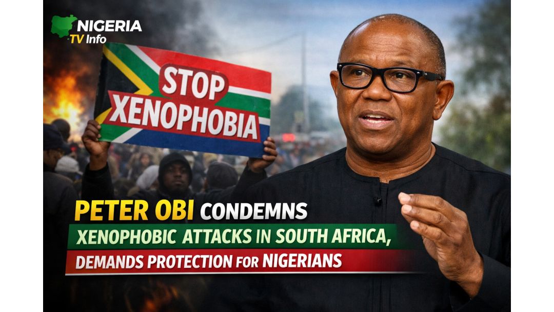Featured image: Peter Obi Condemns Xenophobic Attacks In South Africa, Demands Protection For Nigerians
