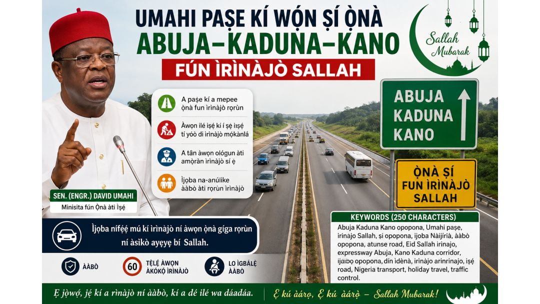 Featured image: Umahi Orders Opening of Abuja–Kaduna–Kano Highway for Sallah Travel