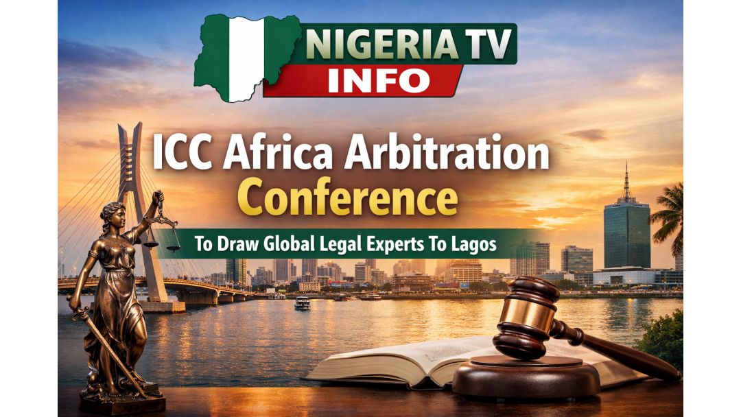 Featured image: ICC Africa Arbitration Conference To Draw Global Legal Experts To Lagos