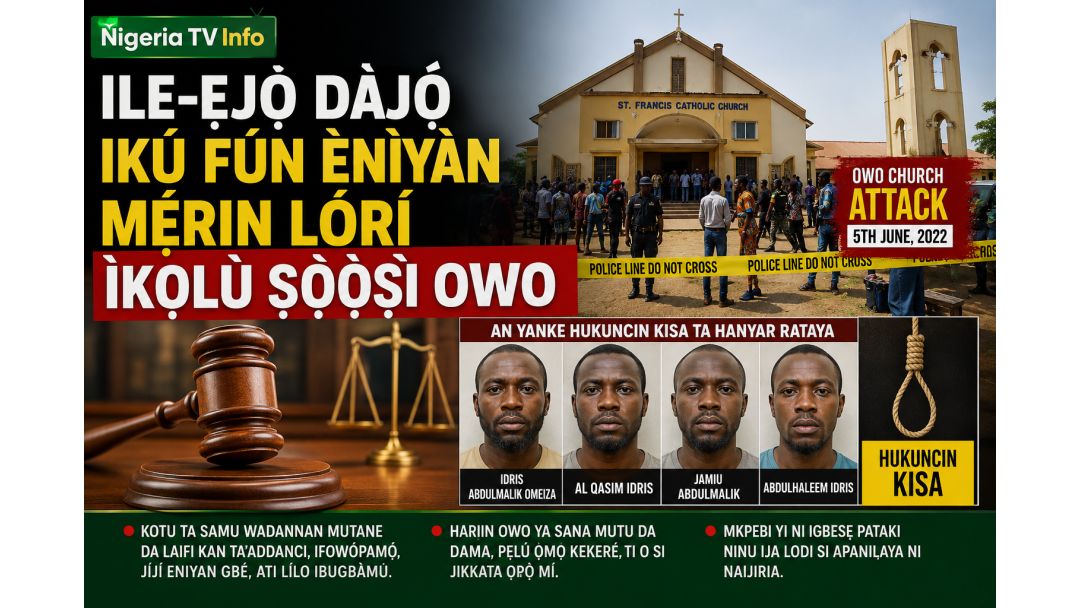 Ile-ẹjọ Dájọ́ Ikú Fún Ènìyàn Mẹ́rin Lórí Ìkọlù Ṣọ́ọ̀ṣì Owo